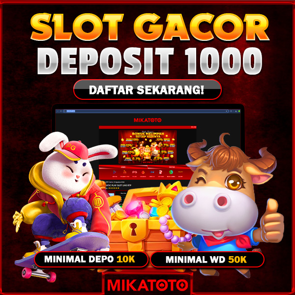 Slot Deposit 1000 - Situs Slot Tergacor di Asia Deposit 1000 Via Qris Resmi.